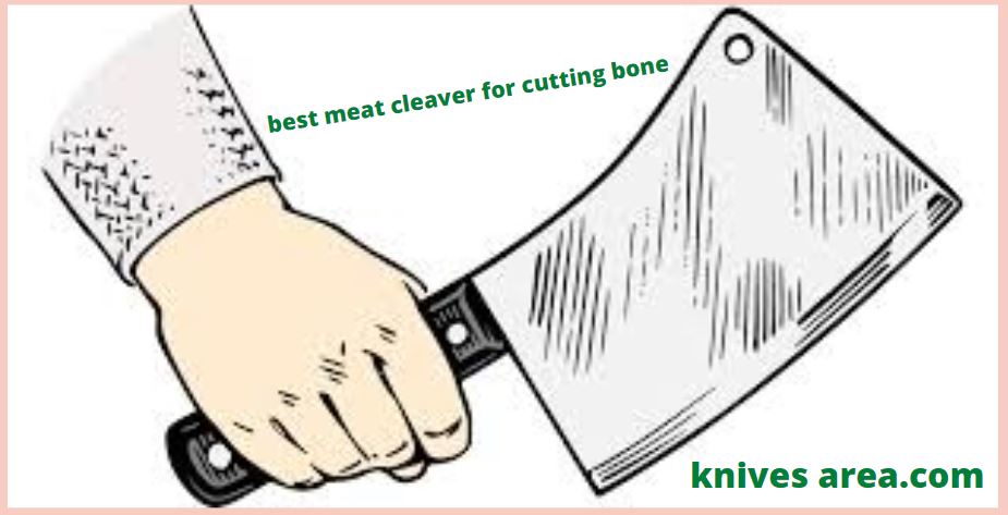 best-meat-cleaver-for-cutting-bone